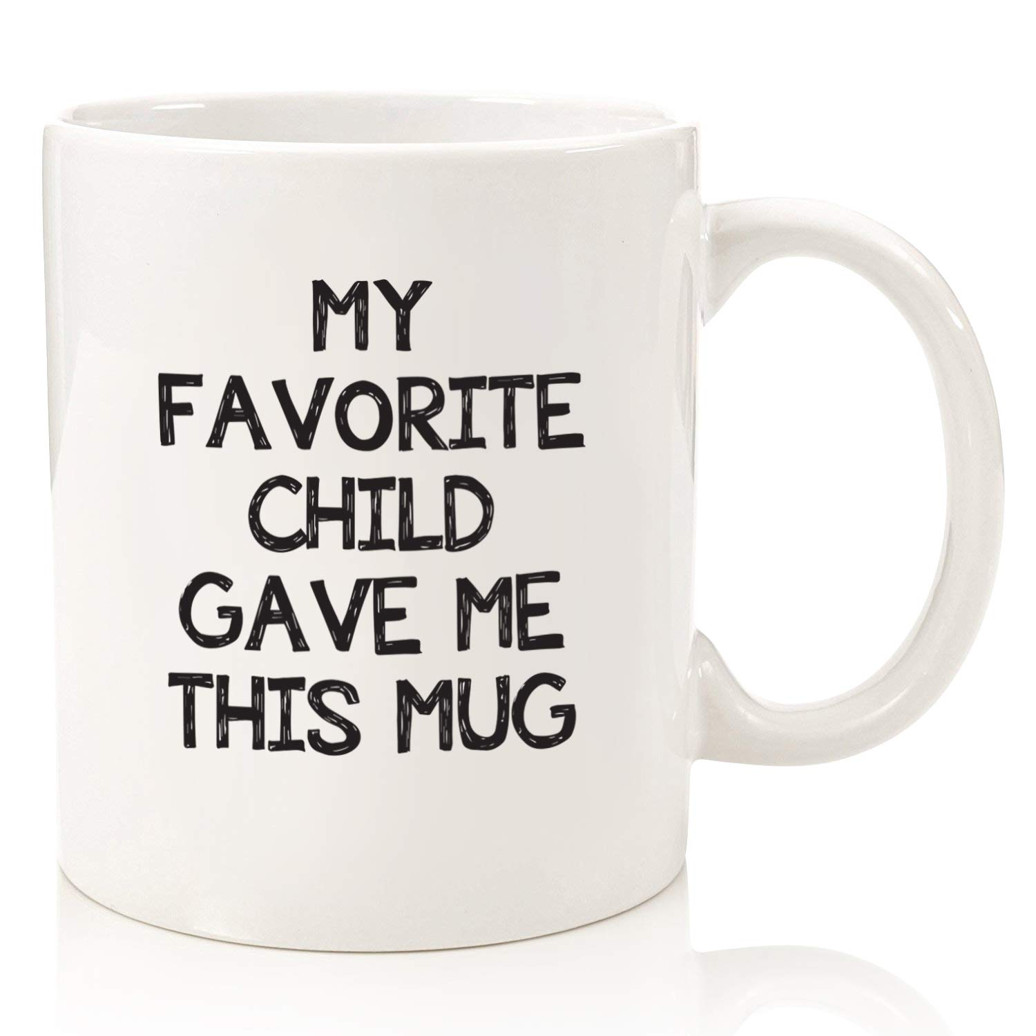 Mothers Day Gifts For Mom, My Favorite Child Gave Me This Funny Mom Mug, Mother's Day Mugs From Kids, Mother's Day Gifts For Moms From Daughter, Son, Funny Gift For Moms Who Have Everything