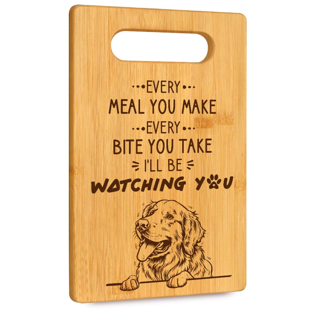 Funny Bamboo cutting board gifts for Dog Mom, Birthday, Christmas gifts for Dog Lovers, Dietitian, Home Decor House Warming Gifts New Home, Golden Retriever Kitchen Decor- I'll Be Watching You