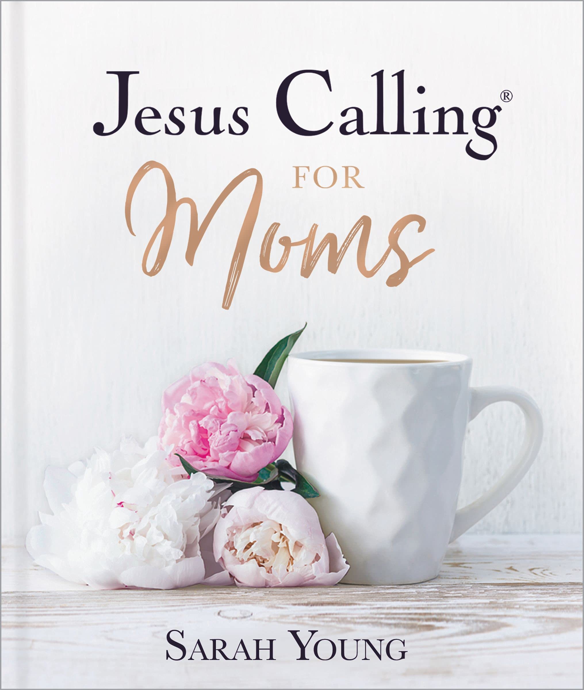 Jesus Calling for Moms, with Full Scriptures: Devotions for Strength, Comfort, and Encouragement (A 50-Day Devotional) - The Perfect Christian Mother’s Day Gifts for Mom (Jesus Calling®)