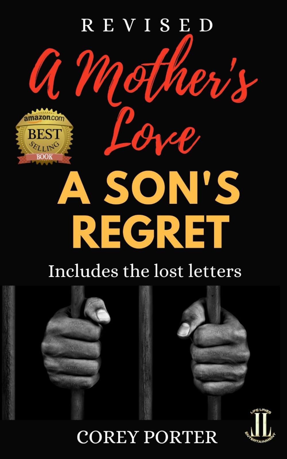 A Mother's Love A Son's Regret: Years Later: Includes Three Exclusive Poems